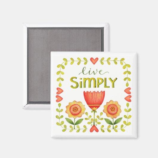 Live einfach ・ Inspirational Square Magnet (Vorderseite/Rückseite)