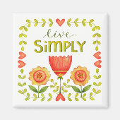 Live einfach ・ Inspirational Square Magnet (Vorne)