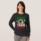 Live Every Day Like It's Taco Tuesday Cinco De May T-Shirt (Vorne ganz)