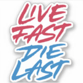 Live-Fast die Aufkleber (Vorderseite)