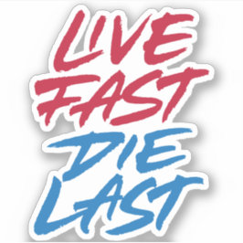 Live-Fast die Aufkleber