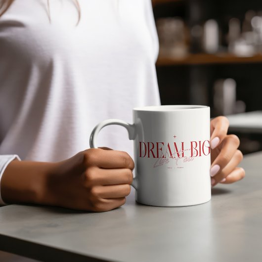 Live Fast Dream Big Inspiration Coffee Tasse