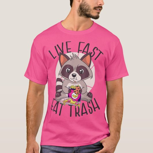 LIVE FAST EAT TRASH Funny Raccoon Meme Ess T-Shirt (Vorderseite)