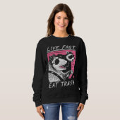 Live Fast Eat Trash Opossum Street Cats Cool Pos Sweatshirt (Vorne ganz)