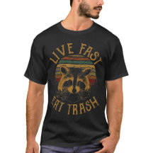 Live Fast Eat Trash Retro Raccoon