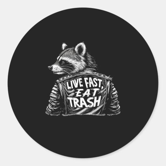 Live Fast Ess Trash Funny Raccoon Trash Panda Lieb Runder Aufkleber (Vorderseite)