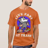 Live Fast essen Trash Opossum Funny Garbage Junk T-Shirt (Vorderseite)