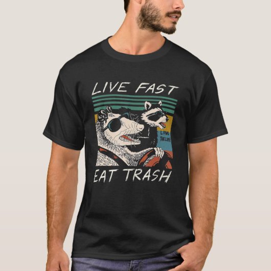 Live Fast essen Trash T-Shirt (Vorderseite)