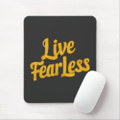 Live Fearless Mousepad (Mit Mouse)