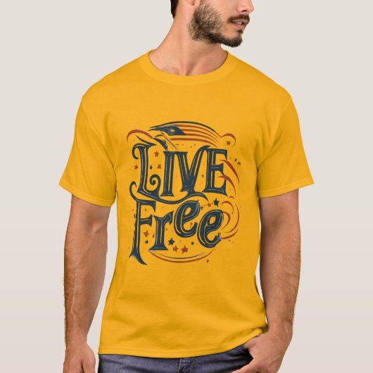 LIVE FREE (Classic T - Shirt) T-Shirt (Vorderseite)