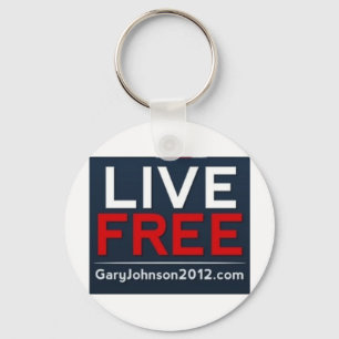 Live Free Gary Johnson for President 2012 Schlüsselanhänger