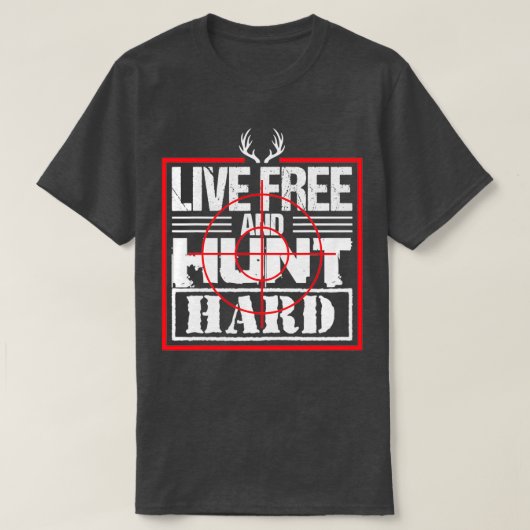 Live Free Hour Hard Funny Deer Elch T-Shirt (Design vorne)