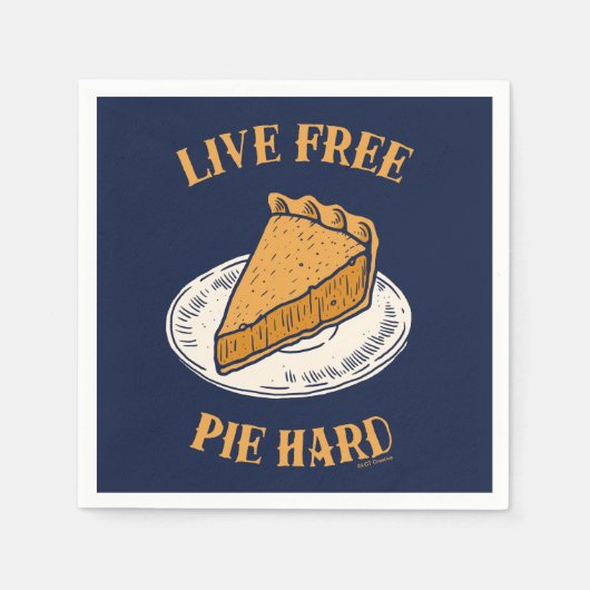 Live Free Pie Hard Serviette (Vorderseite)