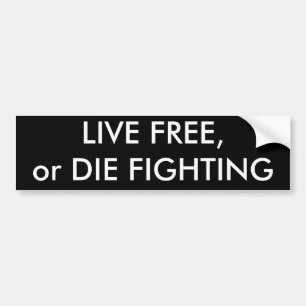 LIVE FREI, ODER DIE AUTOAUFKLEBER