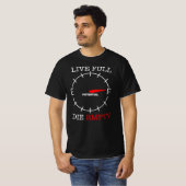 Live Full Die leere T-Shirt (Vorne ganz)