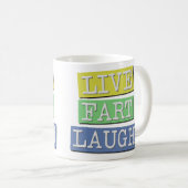 Live-Furz Lächeln Spaß Kaffeetasse (VorderseiteRechts)