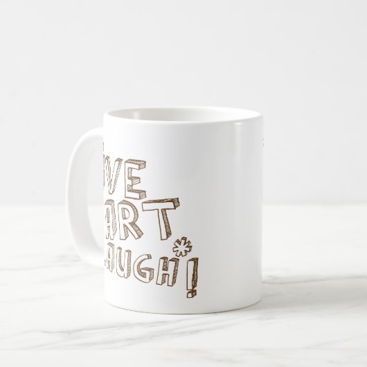 *LIVE FURZ LAUGH! KAFFEETASSE (Vorderseite Links)