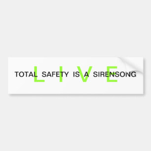 Live - Gesamtsicherheit ist ein Sirensong Autoaufkleber