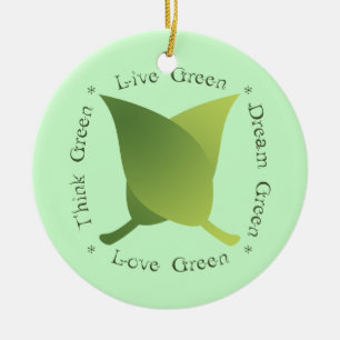 Live Green Dream Green Love Green Think Green Keramikornament