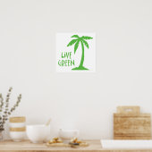Live Green - Palm Tree Poster (Küche)