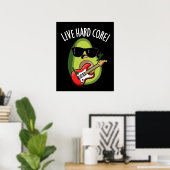 Live Hard Core Funny Avocado Rock Puck Dark BG Poster (Heimbüro)