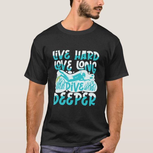 Live Hard Liebe Long Dive Deeper T-Shirt (Vorderseite)
