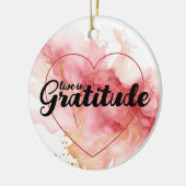 Live in Dankbarkeit Rosa Tinte Keramik Ornament (Links)