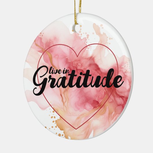 Live in Dankbarkeit Rosa Tinte Keramik Ornament (Links)