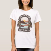 Live in Peace Not Pieces Retro-Positions-Zitat T-Shirt (Vorderseite)