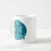 Live in Solution Erholung Slogan-Tasse Kaffeetasse (Vorderseite Links)