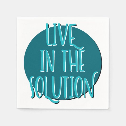 Live In The Solution | 12 Step Recovery Slogan Serviette (Vorderseite)