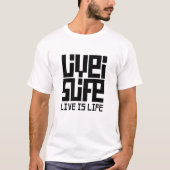 Live is life T-Shirt (Vorderseite)