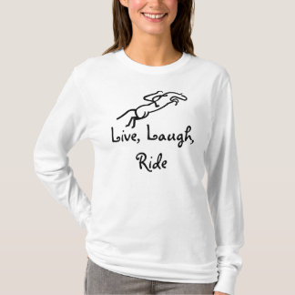 Live, Lachen, Fahrt T-Shirt