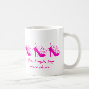 Live, Lachen, kaufen Sie mehr Schuh-Tasse Kaffeetasse