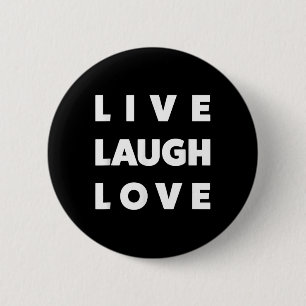 Live-Lachen Liebe Cool Inspiration Motivierend Gra Button