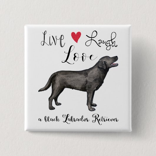 Live-Lachen Liebe ein schwarzes Labor Button (Vorderseite)