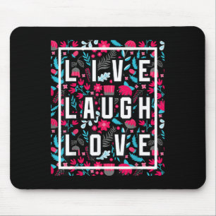 Live-Lachen Liebe Inspiration Cooler Motivierend F Mousepad