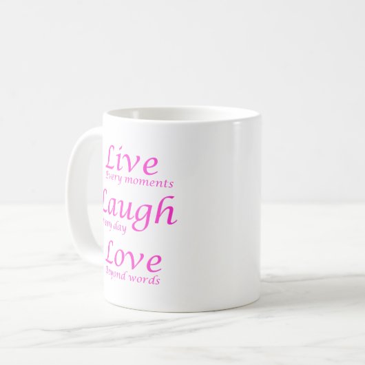Live, Lachen, Liebe-Kaffee-Tasse Kaffeetasse (Vorderseite Links)