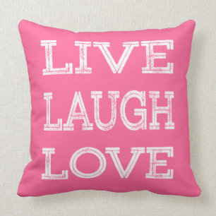 Live, Lachen, Liebe Motivierend Zitat Rosa Kissen
