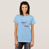 Live… Lachen… Liebe-T - Shirt (Vorne ganz)