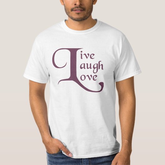 Live, Lachen, Liebe T-Shirt (Vorderseite)