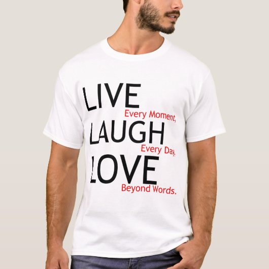 Live-Lachen-Liebe T-Shirt (Vorderseite)