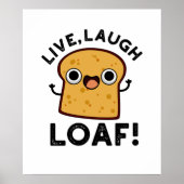 Live, lachen, Loaf Funny Broad Pub Poster (Vorne)