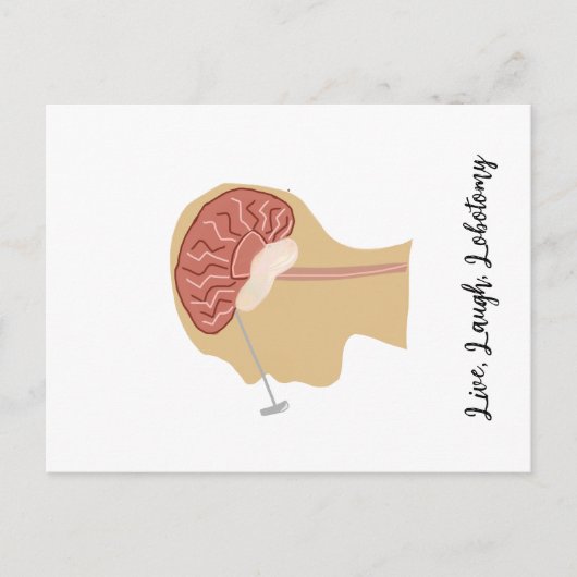 Live, Lachen, Lobotomie Postkarte (Vorderseite)