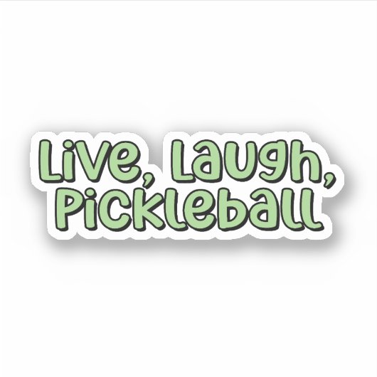 Live, Lachen, Pickleball Green Pickleball Aufkleber (Vorderseite)