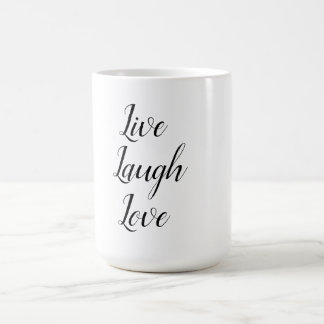 "live, lacht, Liebe" Kaffeetasse