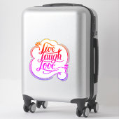 LIve lacht Liebe Sticker (Koffer)