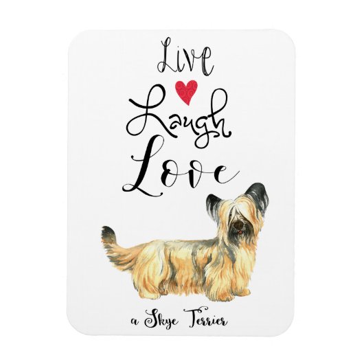 Live Lagh Liebe a Skye Terrier Magnet (Vertikal)