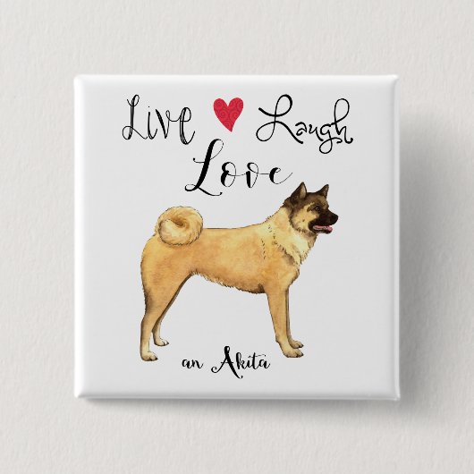 Live Lagh Liebe an Akita Button (Vorderseite)
