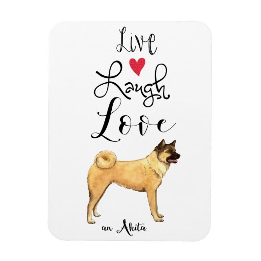 Live Lagh Liebe an Akita Magnet (Vertikal)